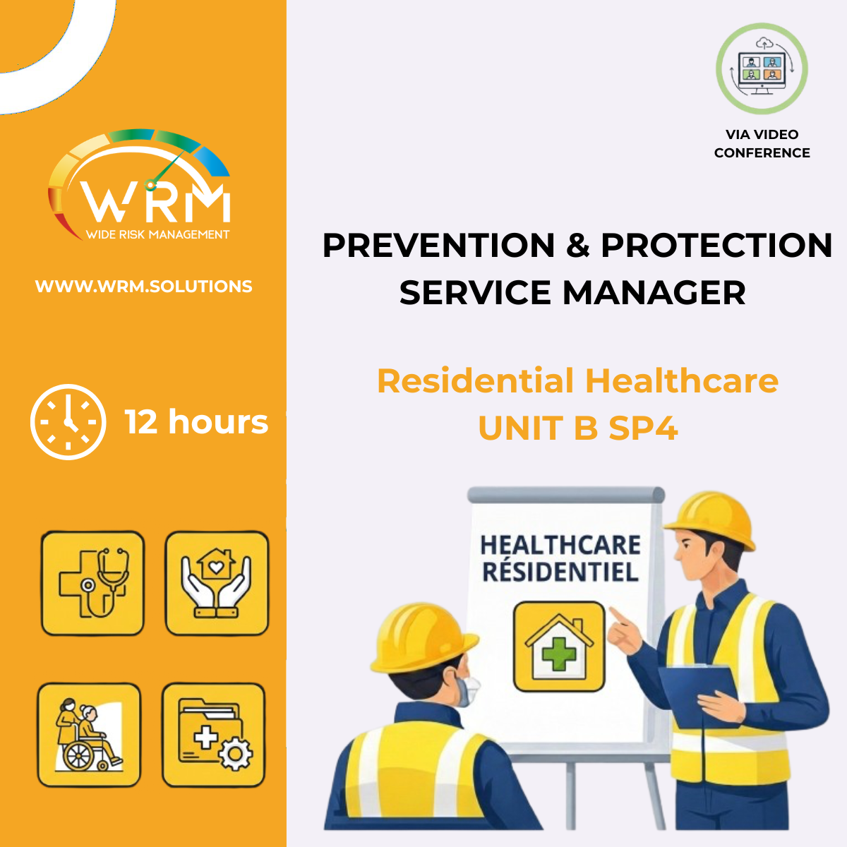 Responsabile Servizio Prevenzione Protezione MODULO B- SP4: Sanità Residenziale (12 ORE) IN VIDEO CONFERENZA SINCRONA